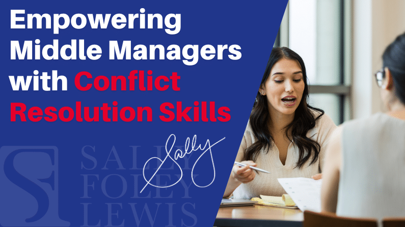 Empowering Middle Managers with Conflict Resolution Skills